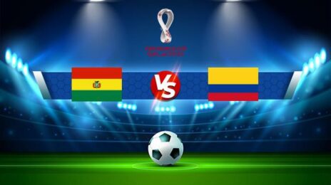 Soi Kèo Colombia vs Bolivia, 6h30 25/03/2022